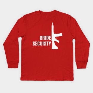 Bride Security (Bachelorette Party / Hen Night / Rifle / White) Kids Long Sleeve T-Shirt